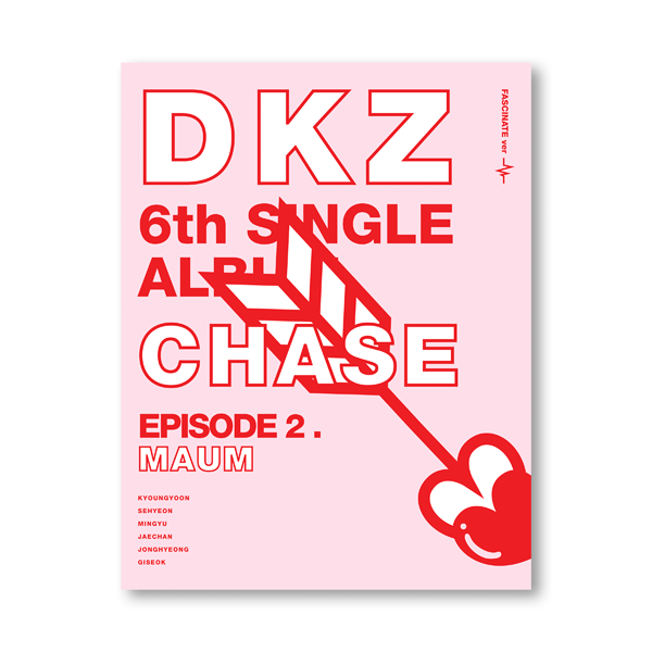 [Promotion Event] DKZ -  6th Single Album [CHASE EPISODE 2. MAUM] (FASCINATE ver.)