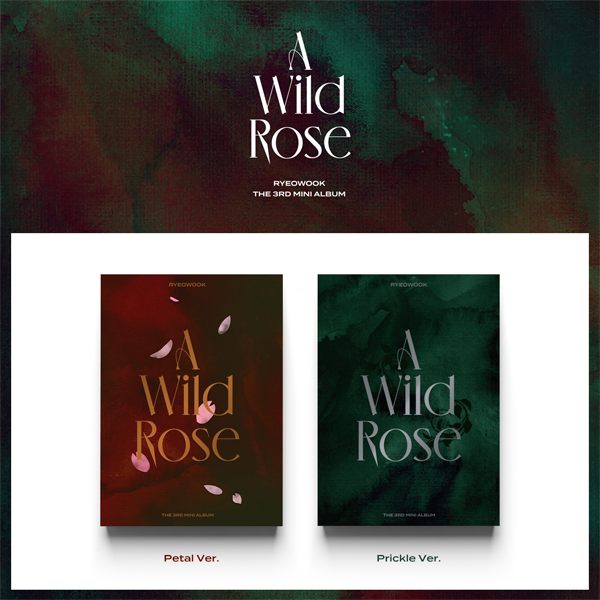 [SJ FANS] RYEOWOOK - Mini Album Vol.3 [A Wild Rose] (Random Ver.) *Different versions will be sent in case of purchasing 2 or more