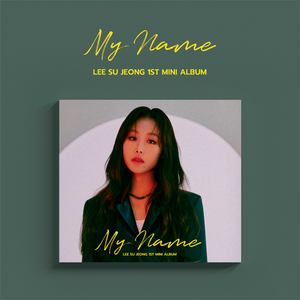 LEE SU JEONG - Mini Album Vol.1 [My Name]