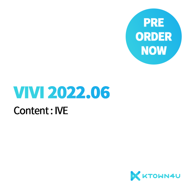 [全款] VIVI 2022.06 (内页 : IVE)_安宥真吧