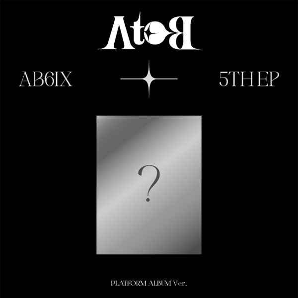 [全款 裸专] AB6IX - 5TH EP [A to B] (Platform Ver.) (随机版本)_田雄的樱桃园_JWoong
