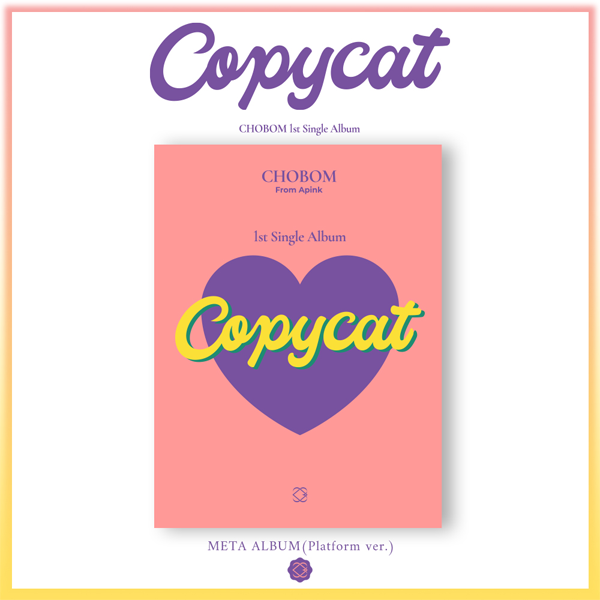 Apink CHOBOM - 1st Single Album [Copycat] (Platform Ver.)