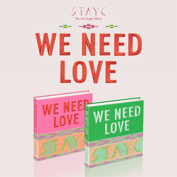 [全款 裸专][赠送K4独家特典卡] STAYC - 单曲专辑 3辑 [WE NEED LOVE] (2种中随机1种)_沈姿润吧