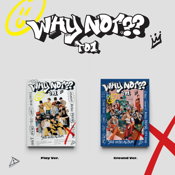 [@TO1supportTeam] [2CD SET] TO1 - Mini Album Vol.3 [WHY NOT??] (PLAY Ver. + GROUND Ver.) 