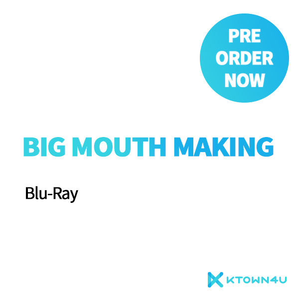 [全款][Blu-Ray] Big Mouth Making Blu-Ray_韩流散粉