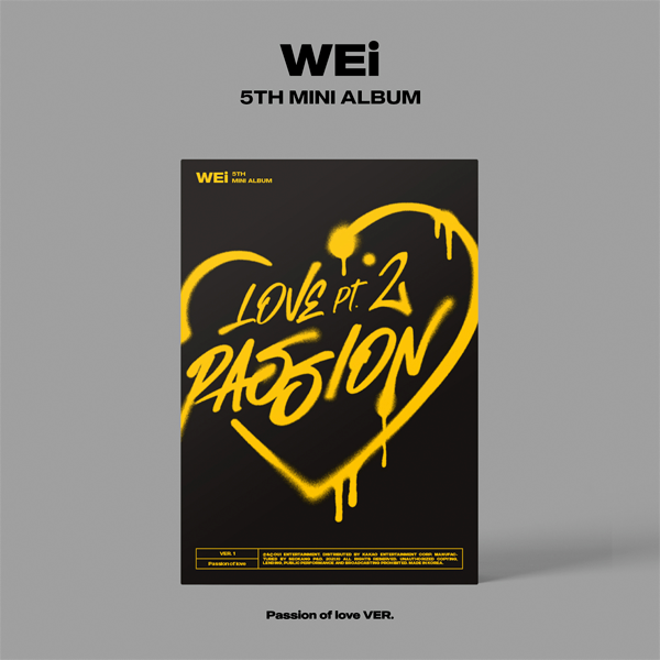 [Video Call Sign Event] WEi - 5th Mini Album [Love Pt.2 : Passion] (Passion of love VER.)