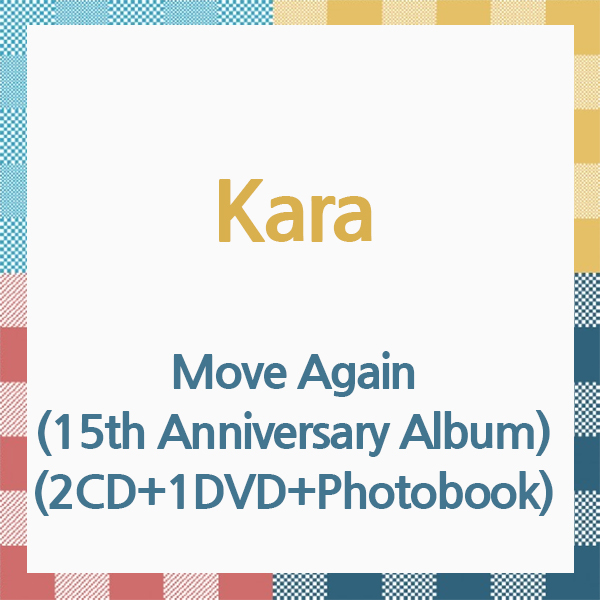 카라 (KARA) - 15th Anniversary Album [Move Again] (2CD+1DVD+Photobook) (초회한정반) (일본반) 