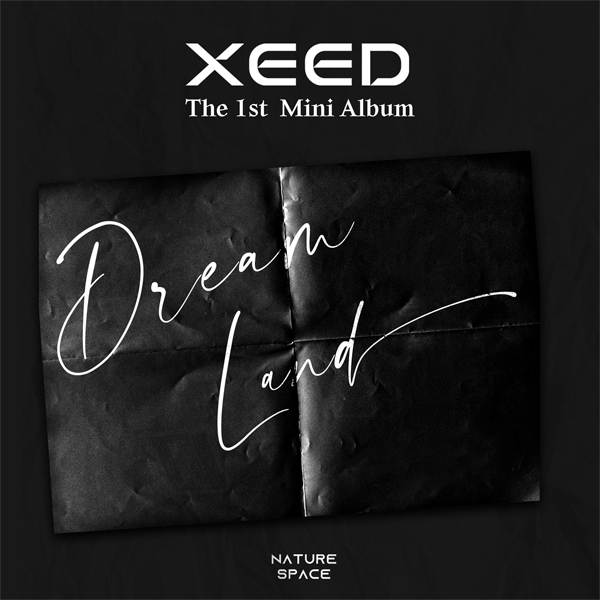 [全款 裸专] XEED - 迷你1辑 [Dream Land]_XEED的养料站