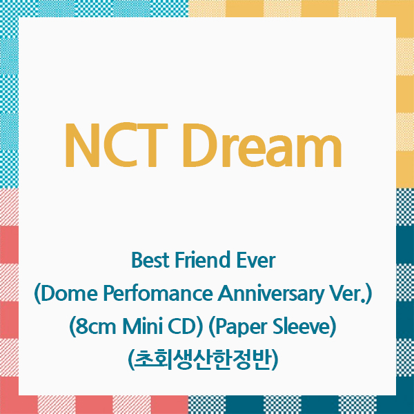 [全款 裸专] NCT DREAM - [Best Friend Ever] (Dome Perfomance Anniversary Ver.) (8cm Mini CD) (Paper Sleeve) (初回限量版) (日版)_JNRJ_PowerOf_J