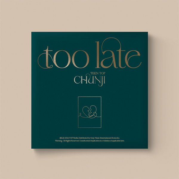 CHUNJI (TEEN TOP) - 1st Single Album [too late]