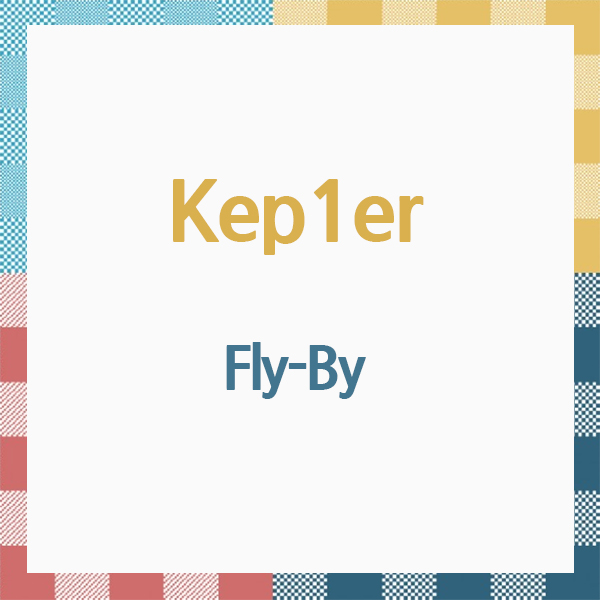Kep1er - [Fly-By] (日版) 