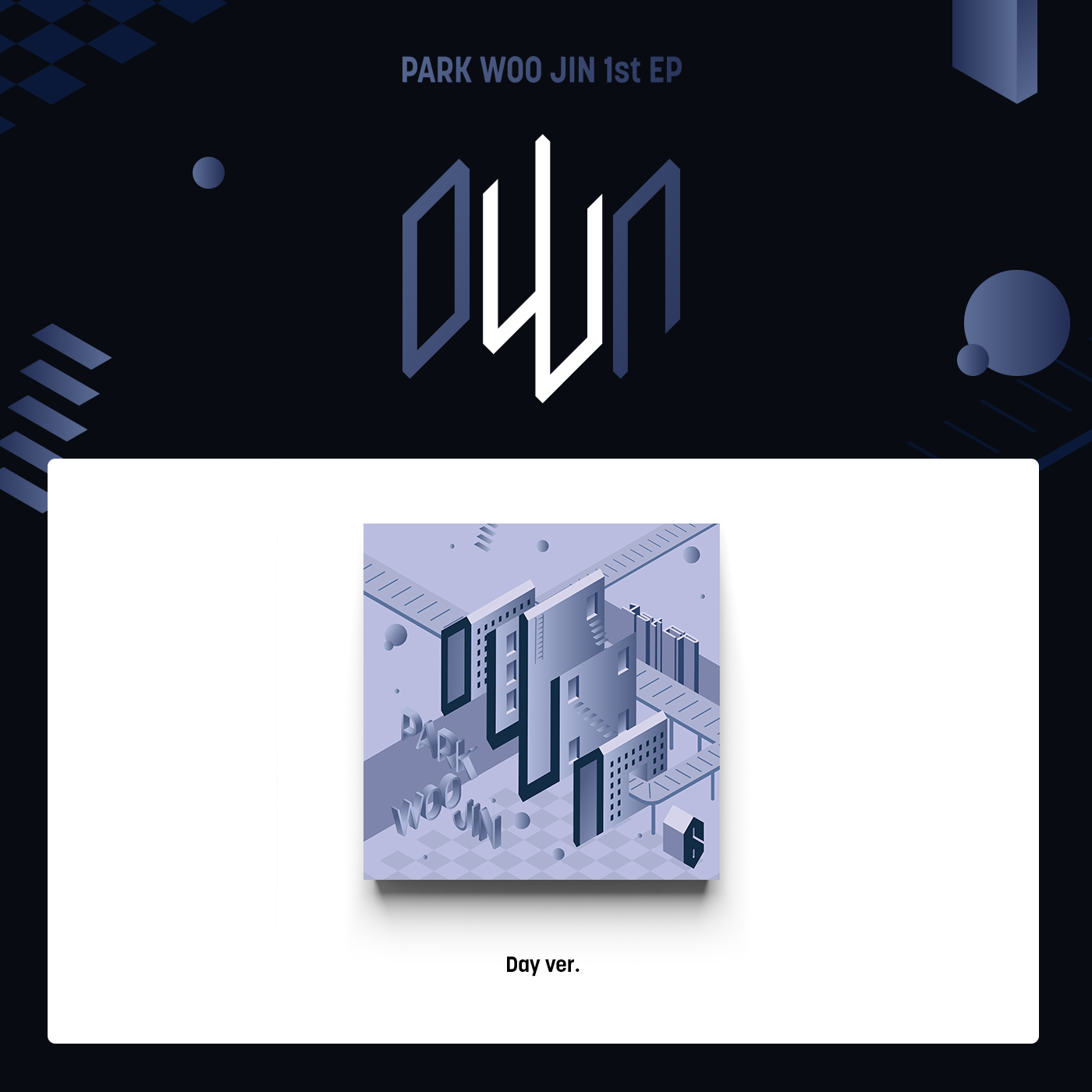 [@INTL_AB6IX]PARK WOO JIN (AB6IX) - 1st EP [oWn] (Day Ver.)