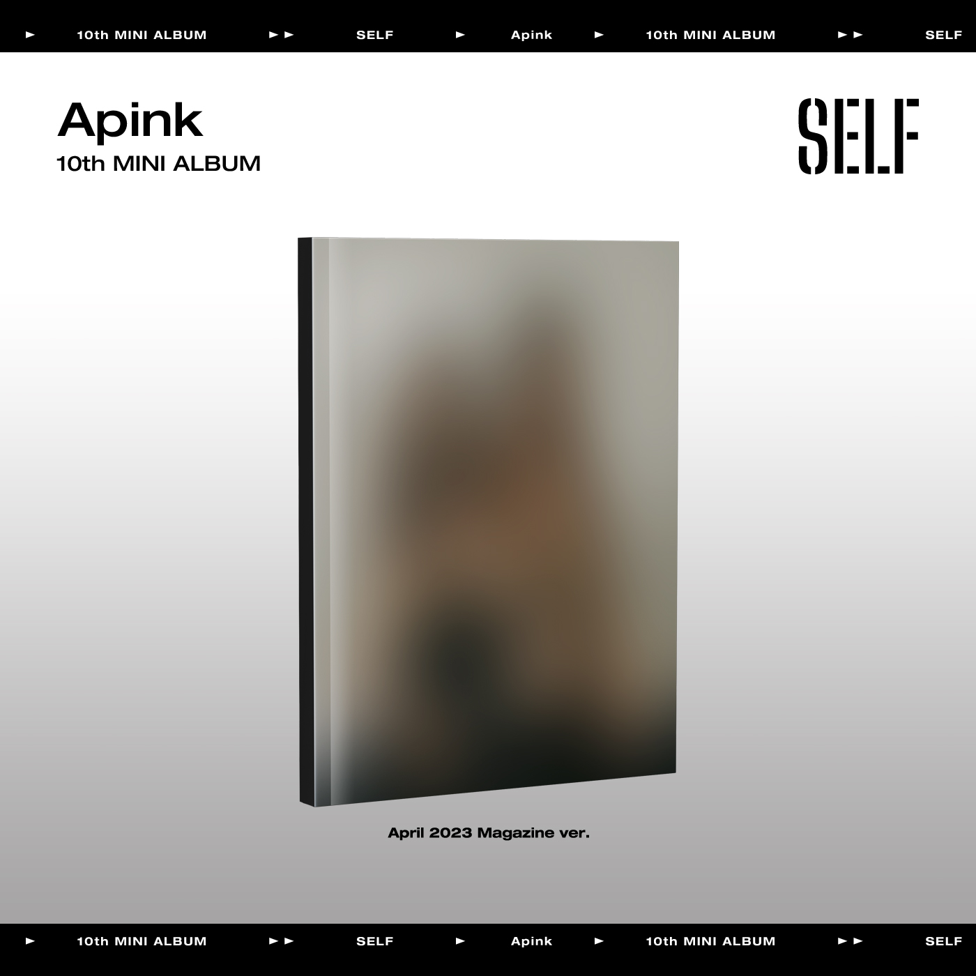 에이핑크 (Apink) - 미니앨범 10집 [SELF] (April 2023 Magazine Ver.)