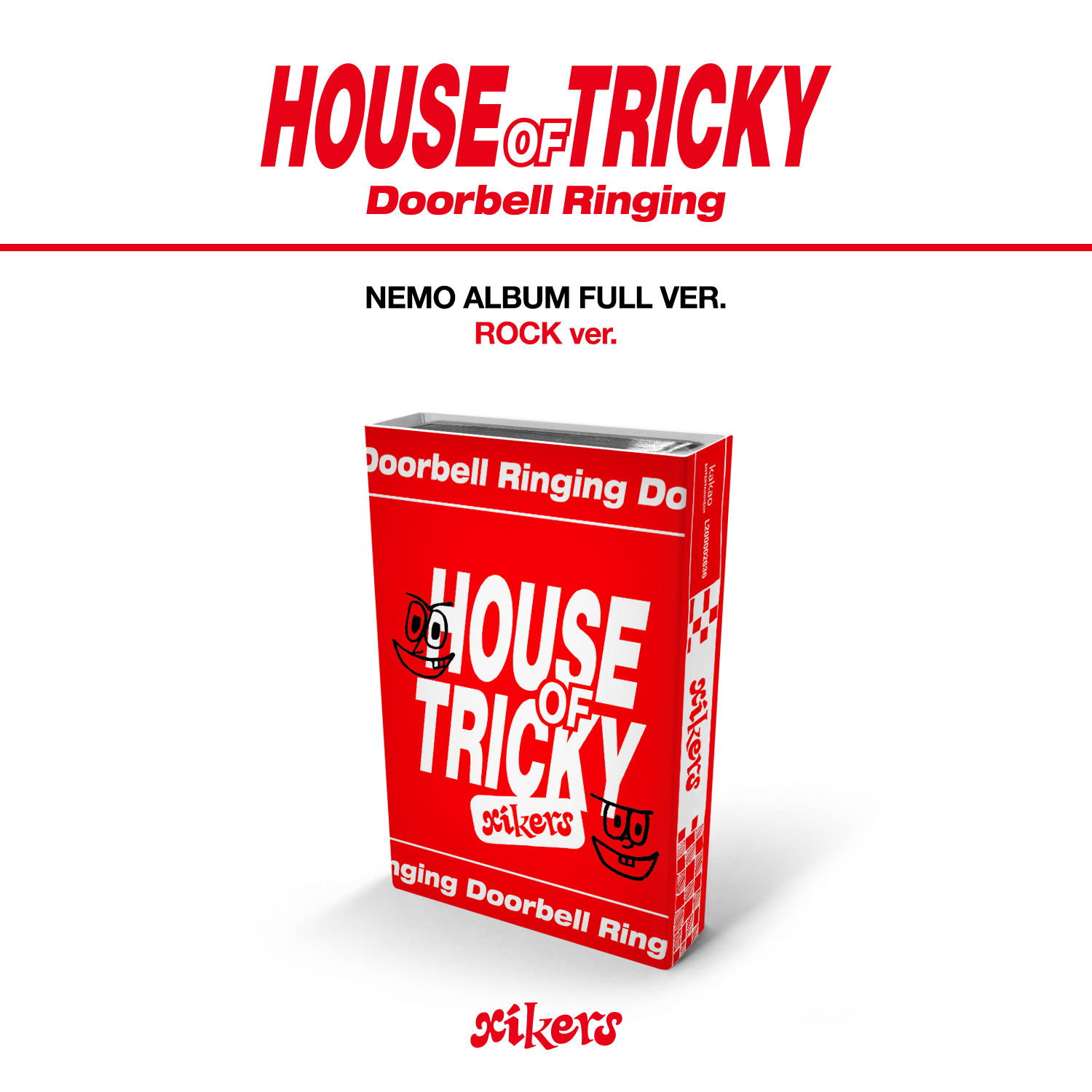 [全款 裸专 第二批 截止至5.3早7点] xikers - 迷你1辑 [HOUSE OF TRICKY : Doorbell Ringing] (ROCK ver.) (Nemo Album) _xikers散粉团