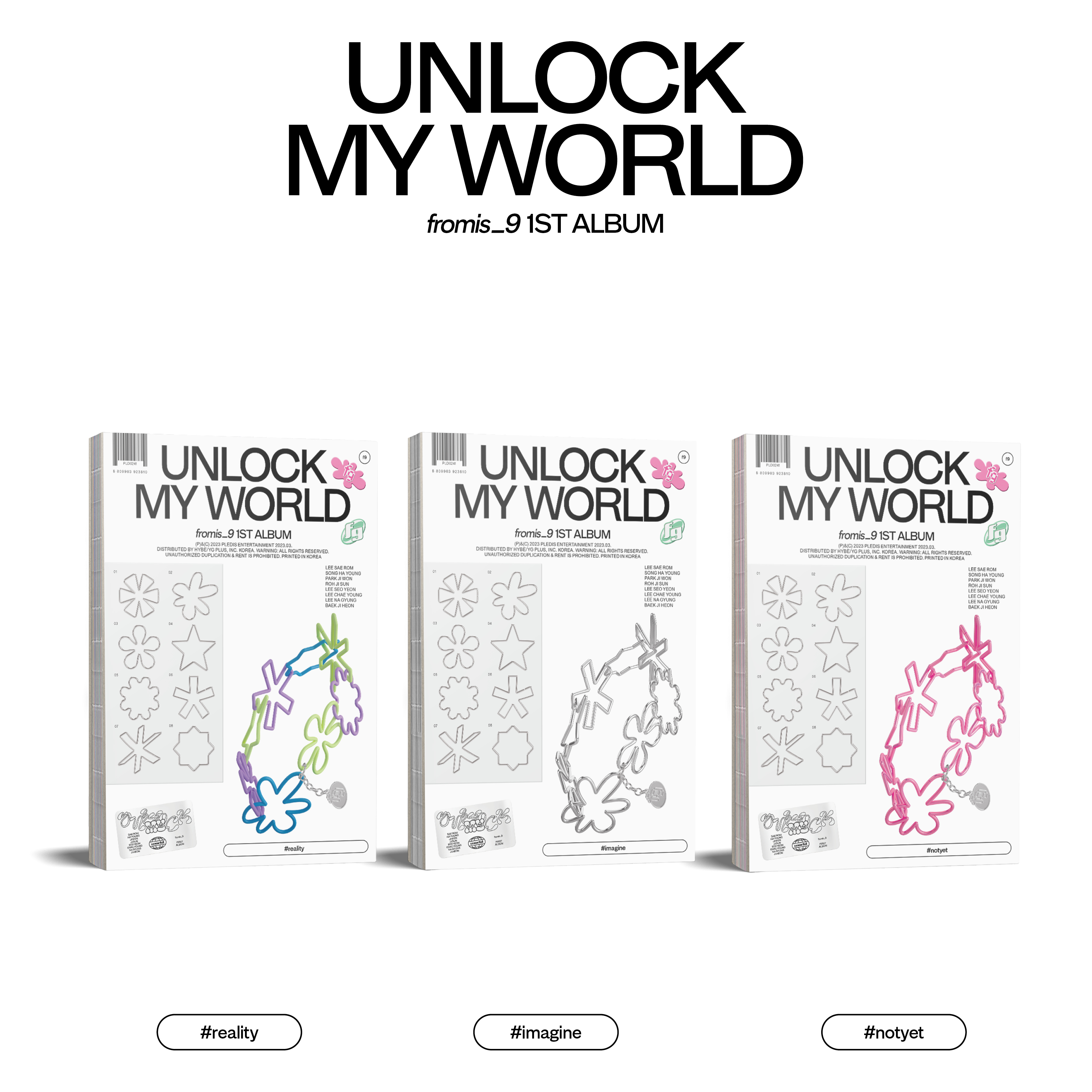 [全款 裸专] [Ktown4u Special Gift] [3CD 套装] fromis_9 - 1st Album [Unlock My World] (#reality Ver. + #imagine Ver. + #notyet Ver.)_九站联合