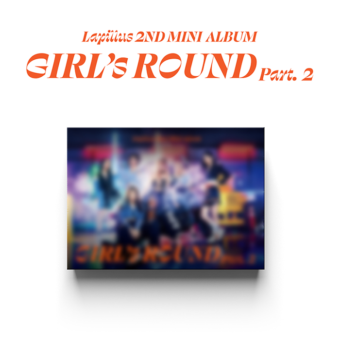 [全款 裸专] Lapillus - 迷你2辑 [GIRL's ROUND Part. 2] _Lapillus两站联合