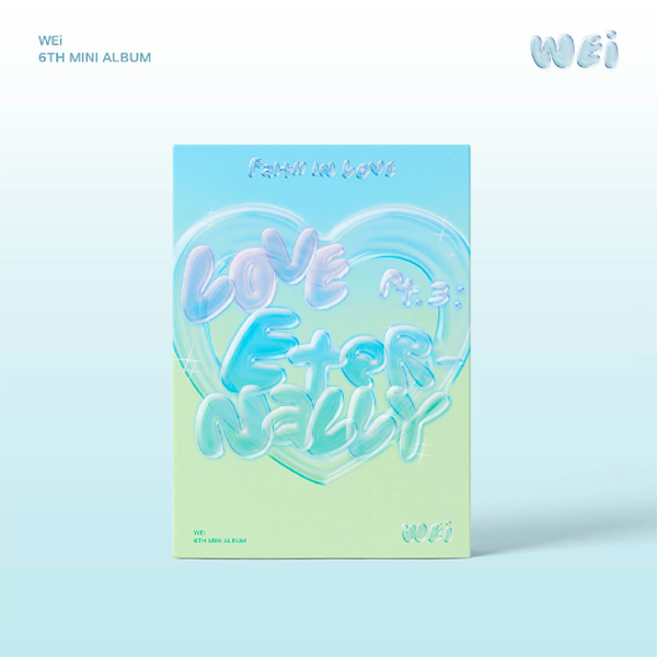 WEi - 6th Mini Album [Love Pt.3 : Eternally] (Faith in love Ver.)