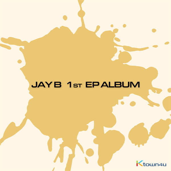 [全款 裸专] JAY B - 1ST EP 专辑 [JAY B] _百度林在范吧
