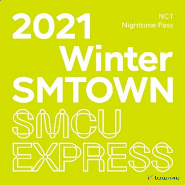 [全款 第二批 裸专] NCT - 2021 Winter SMTOWN : SMCU EXRPESS_NCT_127事务所