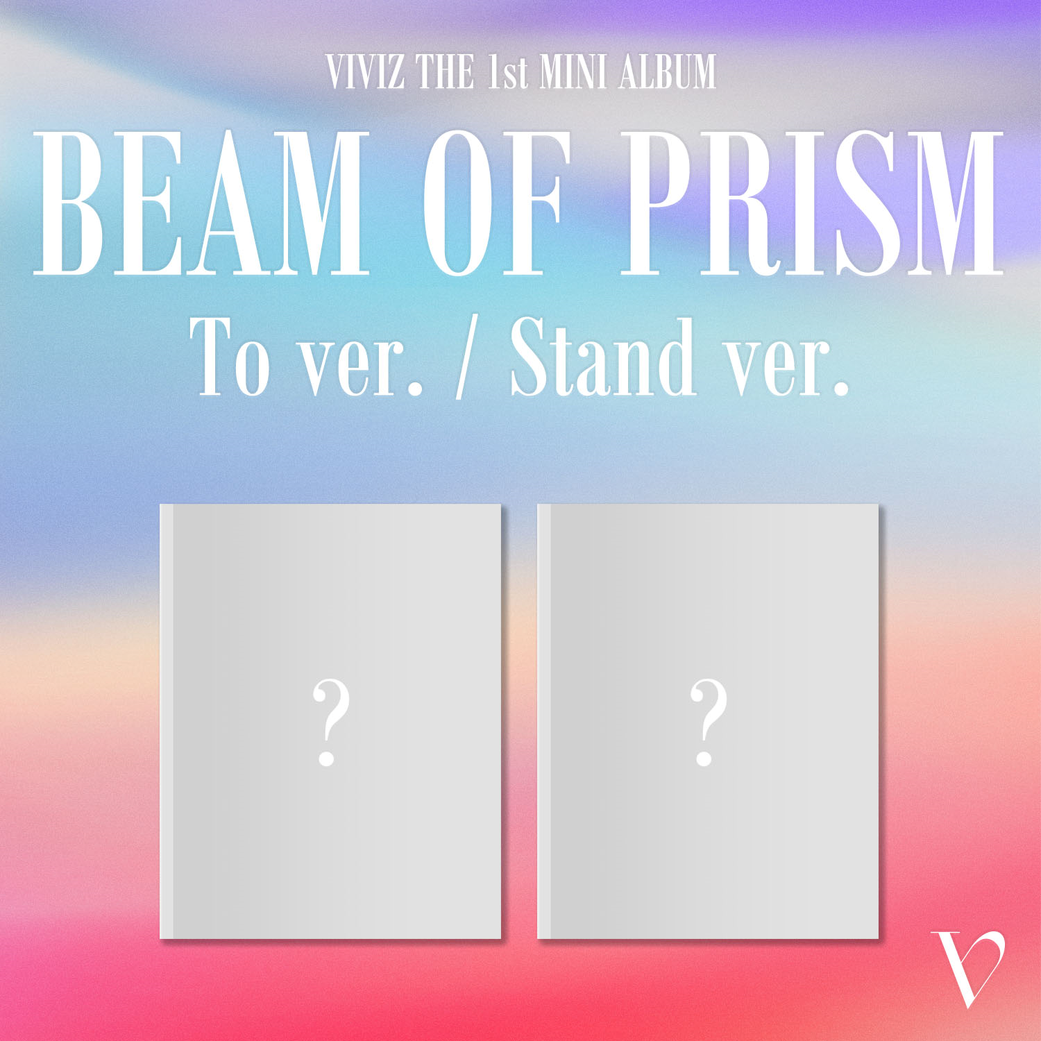 [全款 裸专（帅气Ver.）] [视频签售活动] VIVIZ - The 1st Mini Album [Beam Of Prism]_黄恩妃昂古外语学院