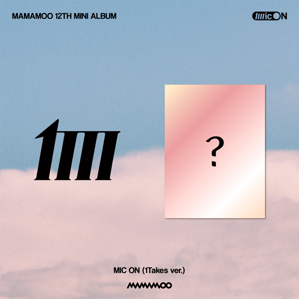 [拆卡专][Ktown4u Special Gift] MAMAMOO - 12th Mini Album [MIC ON] (1Takes ver.)_MAMAMOO团圆周边站