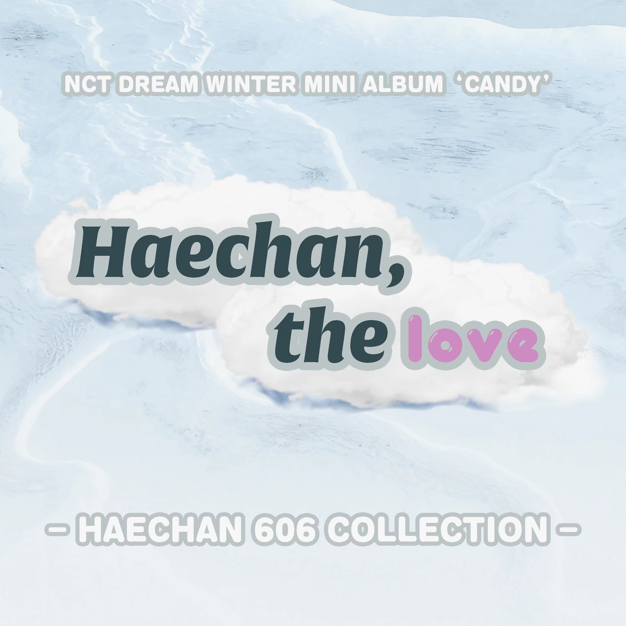 [全款 挂布 特典专(需备注选项ABCD)] NCT DREAM - Winter Special Mini Album [Candy] (Special Ver.) (初回限量版)_606号楷灿收藏馆