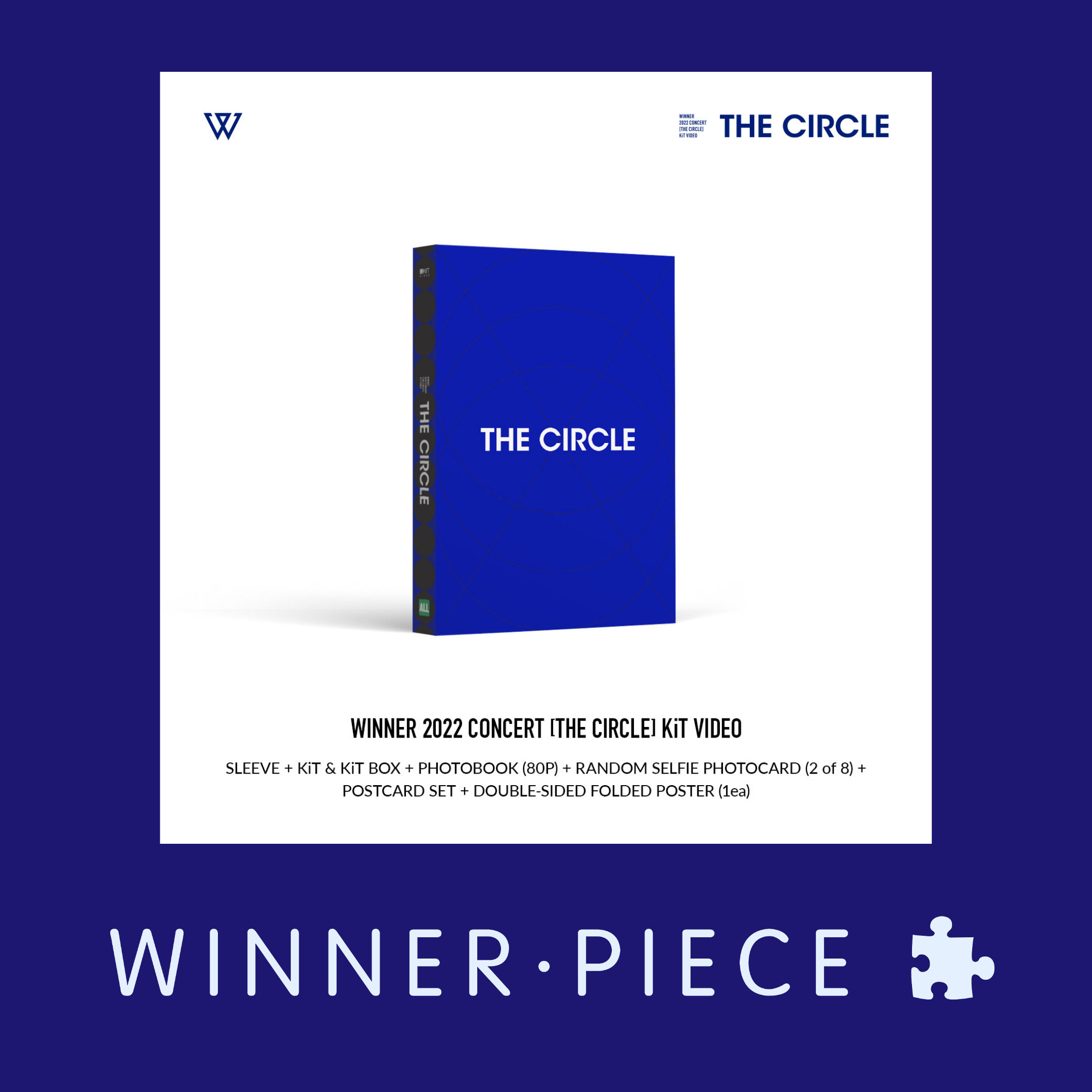 [全款] [Ktown4u Special Gift] WINNER - WINNER 2022 CONCERT [THE CIRCLE] KiT VIDEO)_WINNER·PIECE