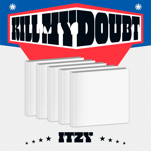 [拆卡专 第二批(截止至8.6早7点) *特典卡需要备注成员] ITZY - [KILL MY DOUBT] (DIGIPACK) (随机版本)_申留真中文首站